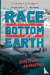 Barone, Rebecca E. F. - Race to the Bottom of the Earth