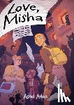 Aden, Askel - Love, Misha: A Graphic Novel