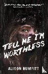 Rumfitt, Alison - Tell Me I'm Worthless