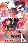 Lin, Judy I. - A Magic Steeped in Poison