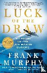Murphy, Frank - Luck of the Draw