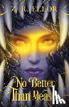 Ellor, Z. R. - No Better Than Beasts