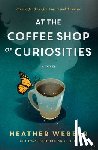 Webber, Heather - At the Coffee Shop of Curiosities