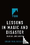 Anders, Charlie Jane - Lessons in Magic and Disaster