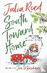 Reed, Julia - South Toward Home