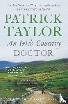 Taylor, Patrick - An Irish Country Doctor