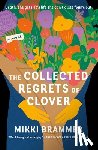 Brammer, Mikki - The Collected Regrets of Clover
