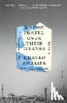 Khalifa, Khaled - No One Prayed Over Their Graves