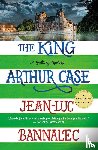 Bannalec, Jean-Luc - The King Arthur Case