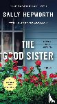 Hepworth, Sally - The Good Sister