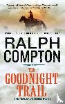 Compton, Ralph - The Goodnight Trail
