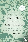 Gee, Henry - A (Very) Short History of Life on Earth