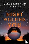 Heaberlin, Julia - Night Will Find You