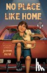Bird, James - No Place Like Home