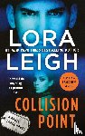 Leigh, Lora - Collision Point
