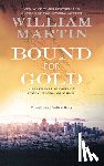 Martin, William - Bound for Gold