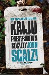 Scalzi, John - The Kaiju Preservation Society