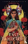 Le, Vanessa - The Last Bloodcarver
