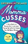 Laithland, Gwenna - Momma Cusses