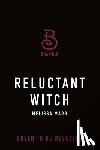 Marr, Melissa - Reluctant Witch: A Course in Magic, Book 2