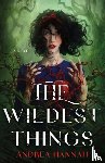 Hannah, Andrea - The Wildest Things