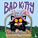 Bruel, Nick - Bad Kitty Does Not Like Easter