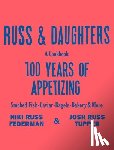 Russ Federman, Niki - Russ & Daughters: 100 Years of Appetizing