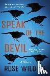Wilding, Rose - Speak of the Devil