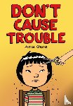 Chung, Arree - Don't Cause Trouble