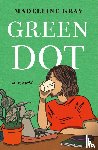 Gray, Madeleine - Green Dot
