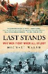 Walsh, Michael - Last Stands