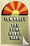 Wolfe, Tom - Pump House Gang