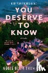 Thompson, Aggie Blum - You Deserve to Know