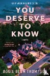 Thompson, Aggie Blum - You Deserve to Know