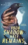 Moraine, Sunny - Your Shadow Half Remains