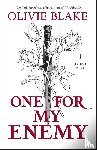 Blake, Olivie - One for My Enemy