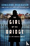 Indridason, Arnaldur - The Girl by the Bridge