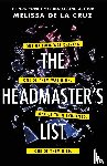 Cruz, Melissa de la - The Headmaster's List