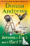 Andrews, Donna - Between a Flock and a Hard Place: A Meg Langslow Mystery