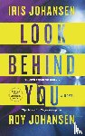 Johansen, Iris - Look Behind You