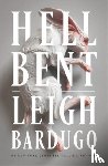 Bardugo, Leigh - Hell Bent