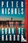 Nichols, Peter - Granite Harbor