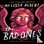Albert, Melissa - The Bad Ones