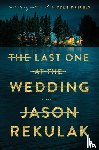 Rekulak, Jason - Last One at the Wedding