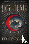 Crocker, Ed - Lightfall: Book One of the Everlands