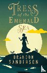 Sanderson, Brandon - Tress of the Emerald Sea