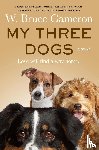 Cameron, W. Bruce - My Three Dogs