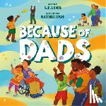 Lewis, K.E. - Because of Dads