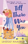 Hameroff, Lindsay - Till There Was You
