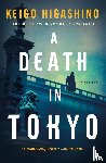 Higashino, Keigo - A Death in Tokyo
